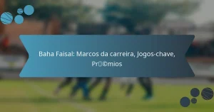 Baha Faisal: Marcos da carreira, Jogos-chave, Prémios